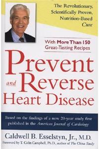 Prevent and Reverse Heart Disease