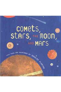 Comets, Stars, the Moon, and Mars