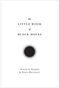 The Little Book of Black Holes