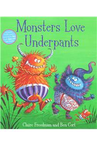 Monsters Love Underpants