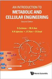 Introduction to Metabolic and Cellular Engineering, an (Second Edition)