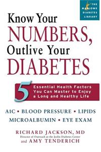 Know Your Numbers, Outlive Your Diabetes