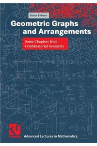 Geometric Graphs and Arrangements