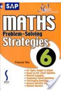 Sap Maths Problem-Solving Strategies 6