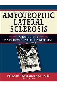 Amyotrophic Lateral Sclerosis