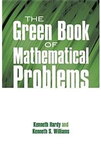 The Green Book of Mathematical Problems