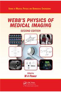 Webb's Physics of Medical Imaging, Second Edition