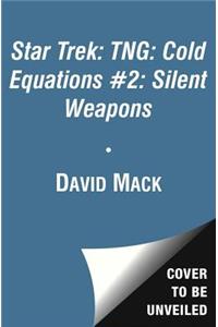 Cold Equations: Silent Weapons