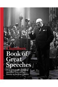 The Chambers Book of Great Speeches