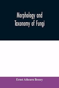 Morphology and taxonomy of fungi