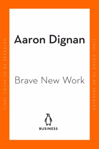 Brave New Work