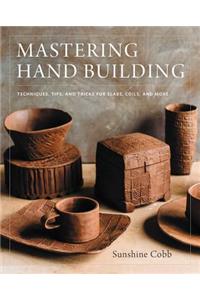 Mastering Hand Building