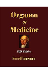 Organon of Medicine - Fifth Edition