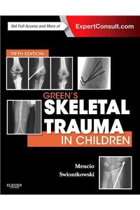 Green's Skeletal Trauma in Children