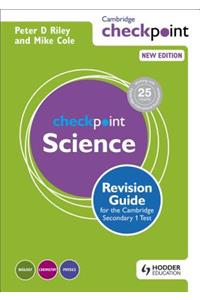 Cambridge Checkpoint Science Revision Guide for the Cambridge Secondary 1 Test