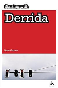 Starting with Derrida