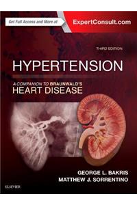 Hypertension: A Companion to Braunwald's Heart Disease