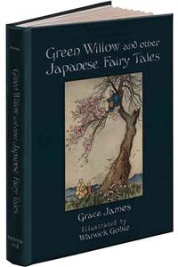 Green Willow and Other Japanese Fairy Tales