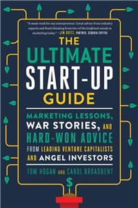 The Ultimate Start-Up Guide