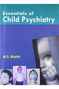 Essentials of Child Psychiatry