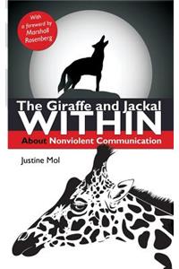 The Giraffe and Jackal Within