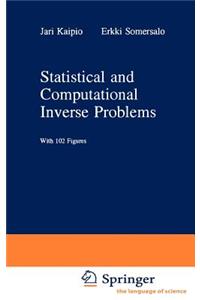 Statistical and Computational Inverse Problems