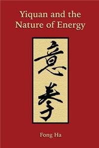 Yiquan and the Nature of Energy