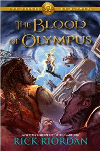 Heroes of Olympus, The, Book Five the Blood of Olympus (Heroes of Olympus, The, Book Five)