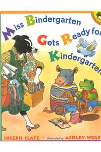 Miss Bindergarten Gets Ready for Kindergarten