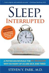 Sleep, Interrupted