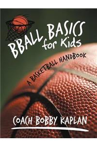 Bball Basics for Kids