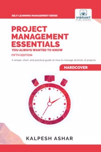 Project Management Essentials You Always Wanted To Know