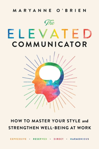 The Elevated Communicator