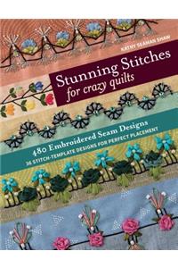 Stunning Stitches for Crazy Quilts