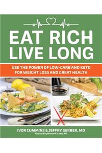 Eat Rich, Live Long