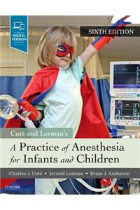 A Practice of Anesthesia for Infants and Children