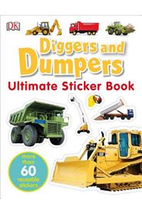 Ultimate Sticker Book: Diggers and Dumpers