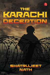 The Karachi Deception