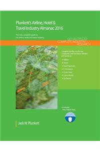 Plunkett's Airline, Hotel & Travel Industry Almanac 2016