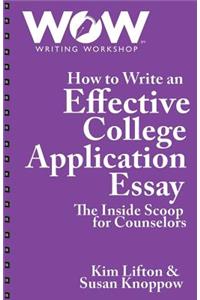 How to Write an Effective College Application Essay