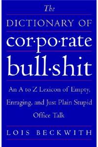 The Dictionary of Corporate Bullshit