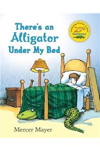 There's an Alligator Under My Bed