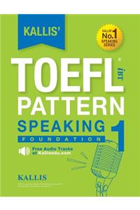 Kallis' TOEFL iBT Pattern Speaking 1