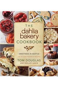 The Dahlia Bakery Cookbook