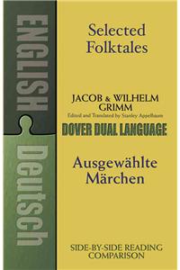 Selected Folktales/Ausgewählte Märchen