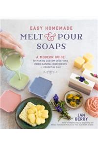 Easy Homemade Melt and Pour Soaps