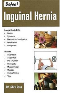 Defeat Inguinal Hernia