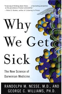 Why We Get Sick