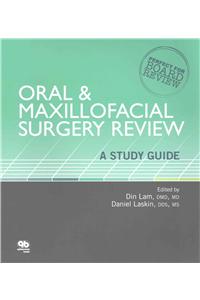 Oral and Maxillofacial Surgery Review