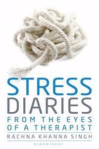 Stress Diaries: From the Eyes of a Therapist